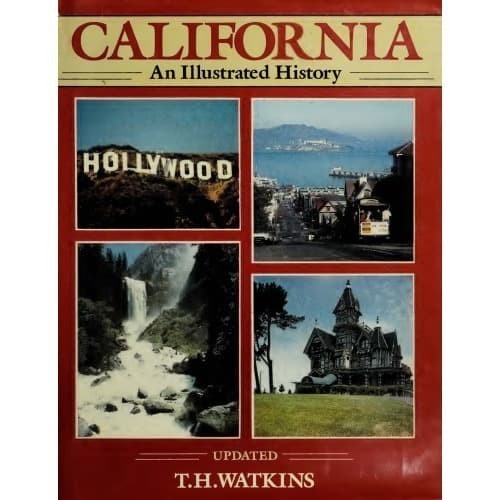 

California: An Illustrated History Outlet Book Company Staff
