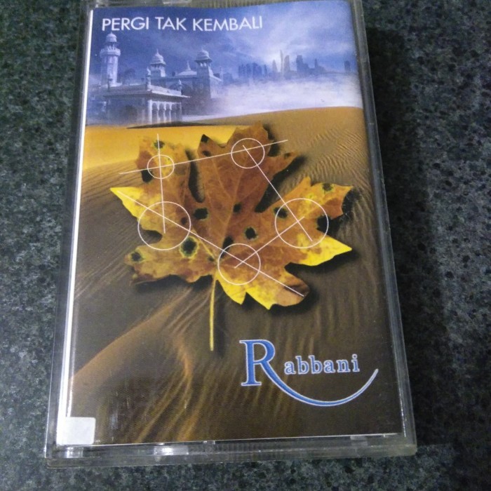 Kaset rabbani pergi rak kembali original