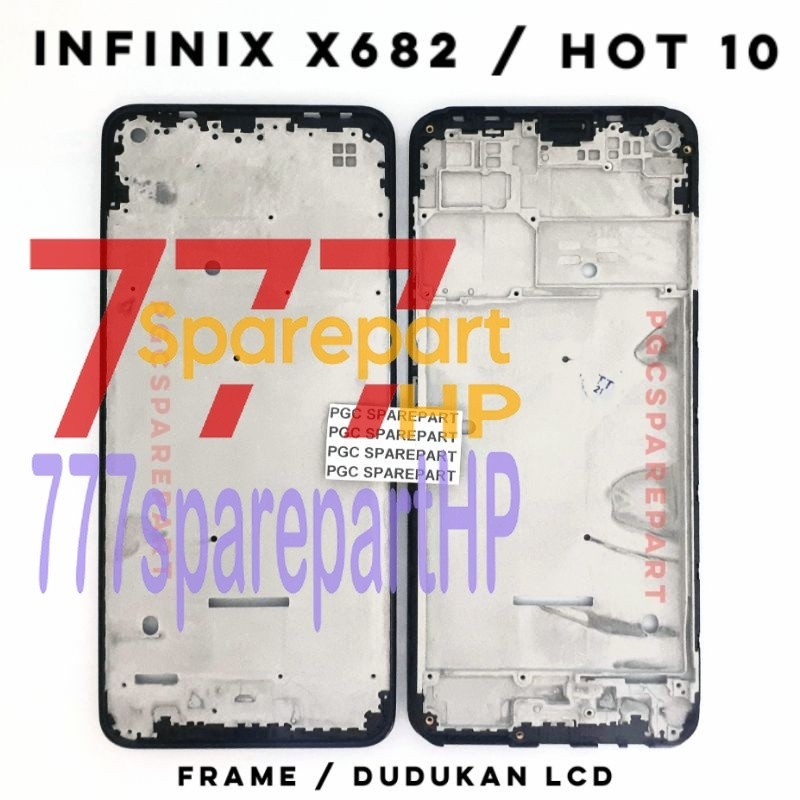 Original Frame Tulang Tengah Infinix X682 / Infinix Hot 10 - Bezzel Bezel Bejel Tempat Dudukan Mesin