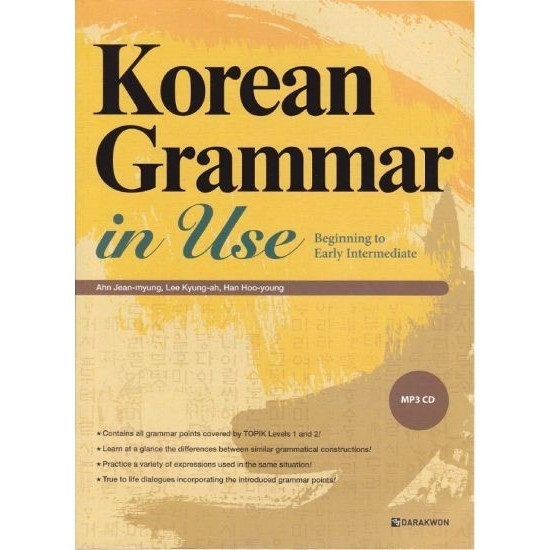 

Korean Grammar in Use: Beginning to Early Intermediate Ahn Jean-Myung