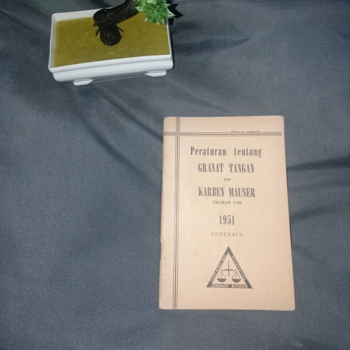 Peraturan tentang Granat Tangan dan Karben Mauser