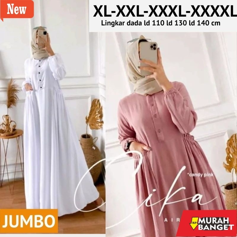 Gamis untuk lebaran- GAMIS CIKA JUMBO LD 130 -140 CM