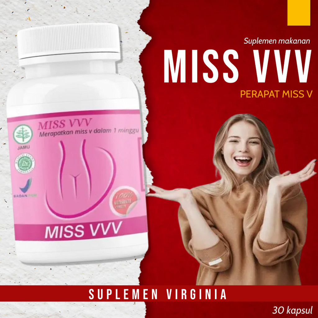 MISS VVV - Obat Kewanitaan Keset dan Menggigit Merapatkan Miss V Menghilangkan Bau Tak Sedap Obat Ke