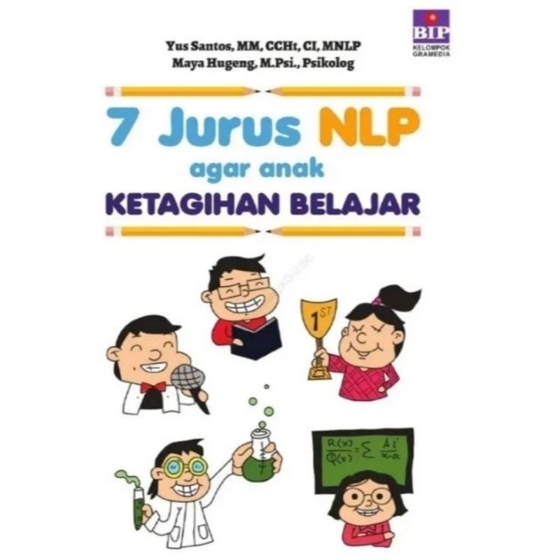

[EB-1107] 7 Jurus NLP Agar Anak Ketagihan Belajar - PDF