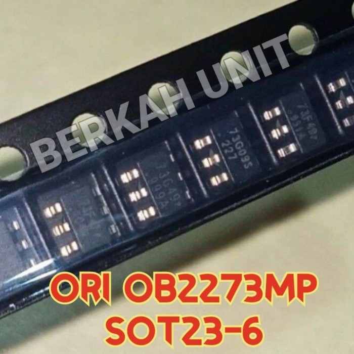 ORIGINAL OB2273MP OB2273 273 SOT23-6 DSRA5D IC PWM POLYTRON LG - OB2273 THE BEST SPAREPART COMPONENT