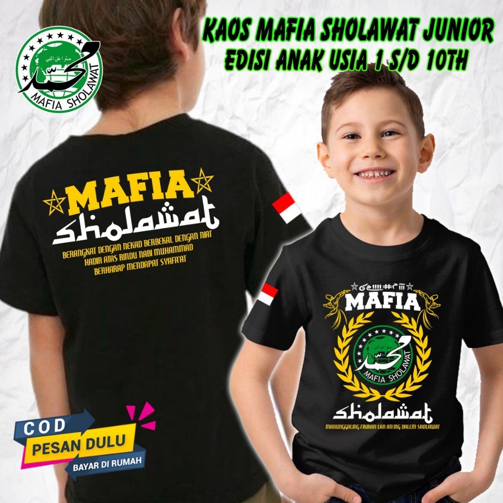 KAOS DAKWAH MAFIA SHOLAWAT UKURAN ANAK UMUR 1th - 10th | Kaos Mafia Sholawat Anak | Baju Mafia Shloa