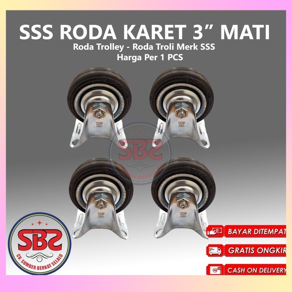 SSS Roda Karet 3inch 3" Mati - Roda Karet SSS /Roda Karet Triple S - Roda Karet Troli Trolly Etalase