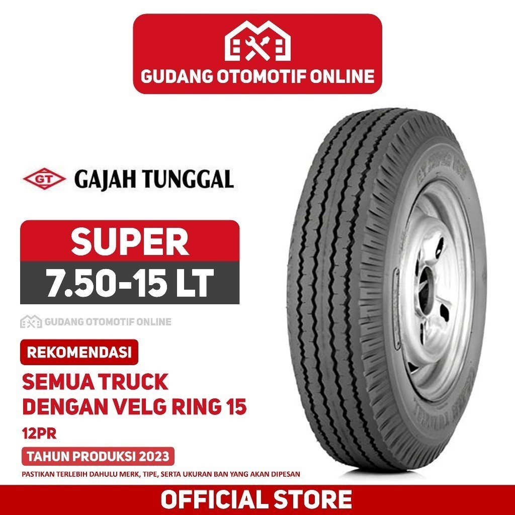 BAN TRUK BAN GAJAH TUNGGAL GT SUPER 750 15 - BAN TRUCK TRUK 7.50 15 75015 - BAN BENANG GT GAJAH TUNG