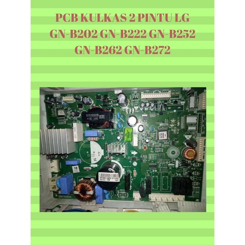 PCB KULKAS 2 PINTU LG EBR78083316 MODEL GN-B202SLCL GN-B222SLCL GN-B222SQCL GN-B242SLCL GN-B262RLCL 