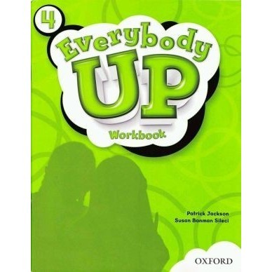 

Everybody Up 4 WorkBook Patrick Jackson, Susan Banman Sileci