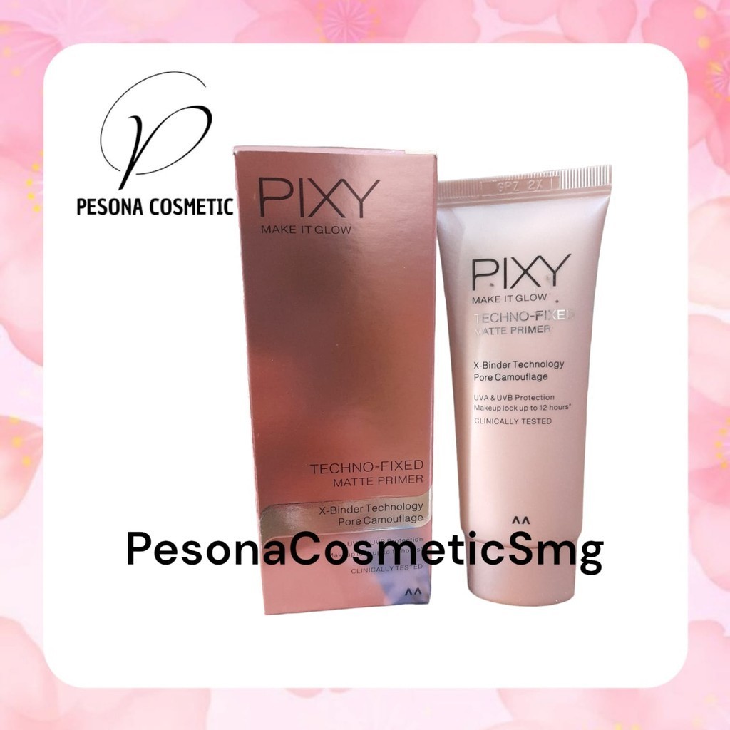 PIXY PRIMER MATTE / PIXY MAKE IT GLOW MATTE PRIMER UNTUK MENAHAN MINYAK