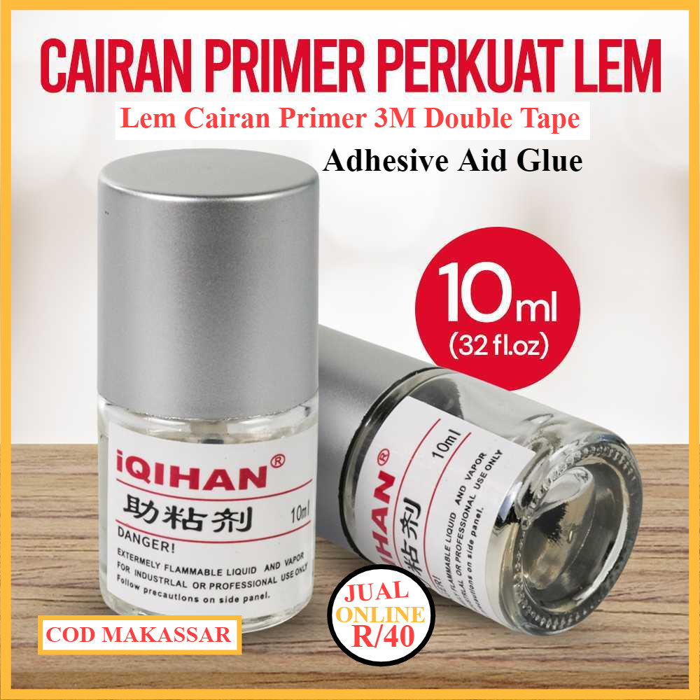 

IQIHAN G94 Cairan Primer 3M Perkuat Perkuat Perekat Double Tape Akrilik Mika Talang Air Lem Adhesive Aid Glue 10ml - Transparent