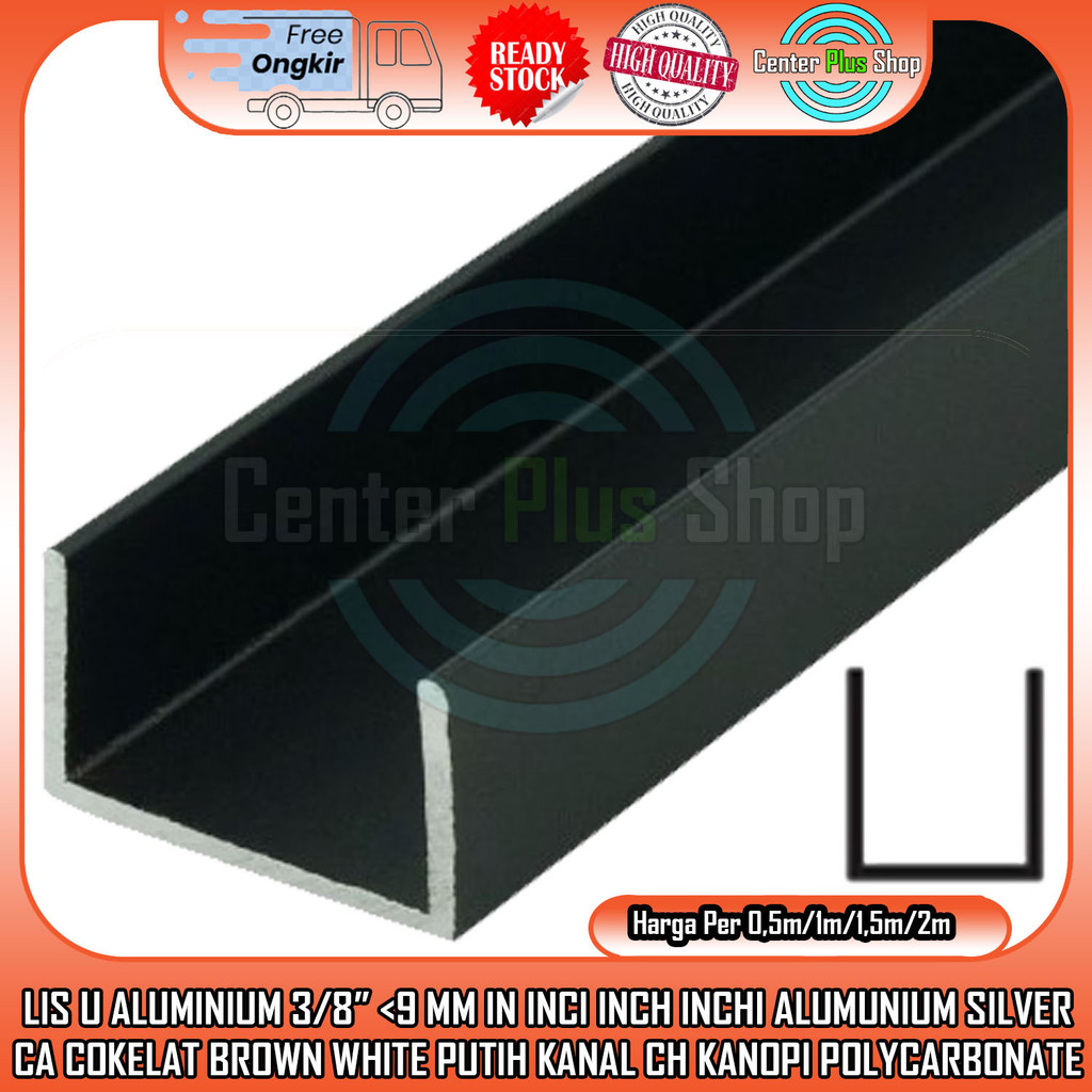 Lis U Aluminium U 3/8” In Inci Inch Inchi +- 9 10 mm Alumunium Almanium Almunium Alminium Alma Alumn