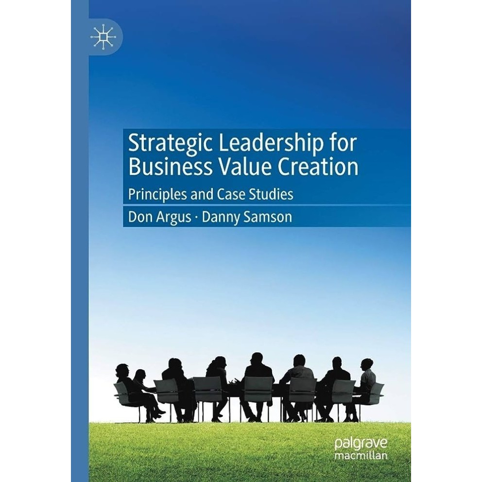 Buku Baru Strategic Leadership for Business Value Creation by Don Argus G