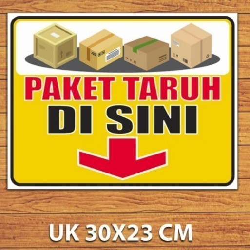 

stiker vinyl 23X30cm PAKET TARUH DI SINI sign rambu k3