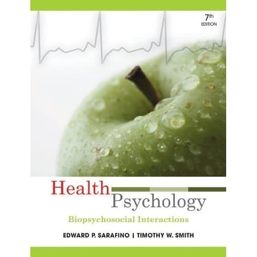 

Health Psychology: Biopsychosocial Interactions, 7th Edition [7th ed