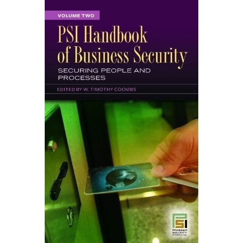 

PSI Handbook of Business Security, Two Volumes Set, W. Timothy Coombs