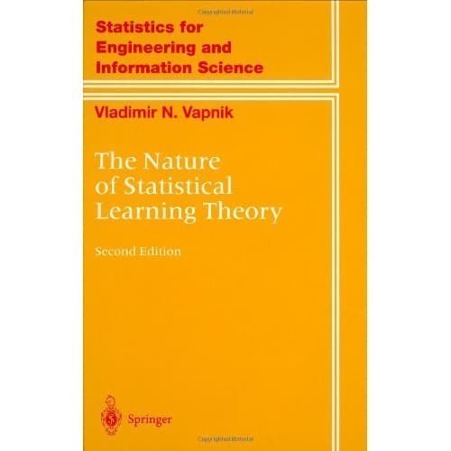 

The Nature of Statistical Learning Theory [2nd ed.] (9780387004259,