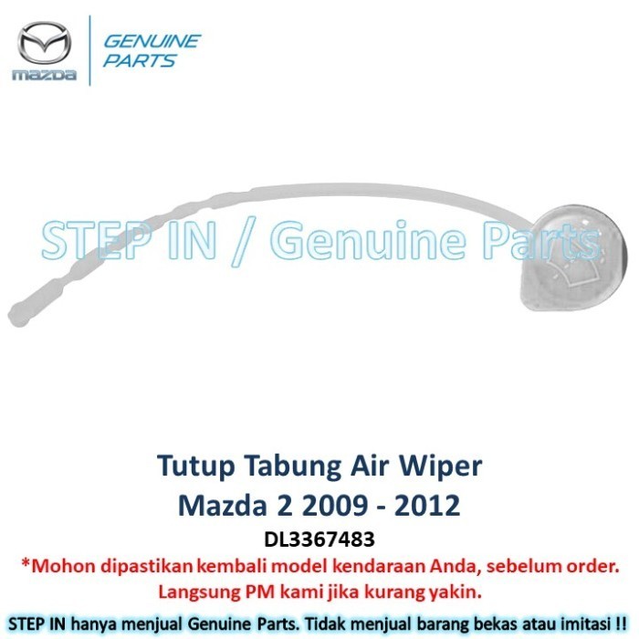 Tutup Tabung tangki tank air wiper MAZDA 2 Mazda 2 2009 2010 2011 2012 cap tank washer original genu
