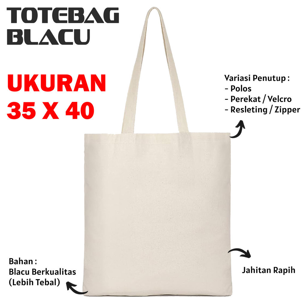 Tas Tote Bag Tas Totebag Ukuran 35x40 Pria Wanita Bahan Blacu Tebal Model Polos Prepet Perekat Velco