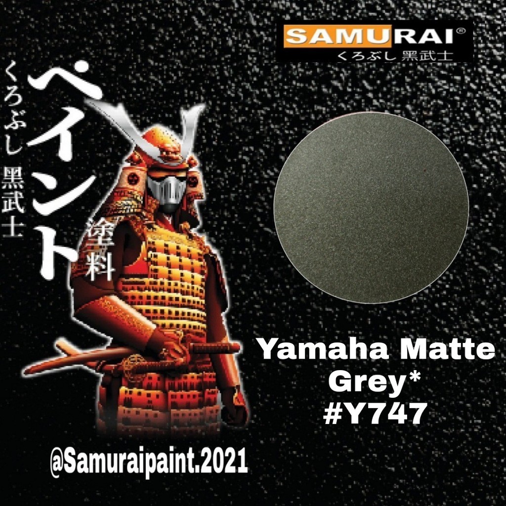 

Samurai Paint Yamaha Matte Grey Y747 Cat pilok warna abu-abu yamaha abu samurai