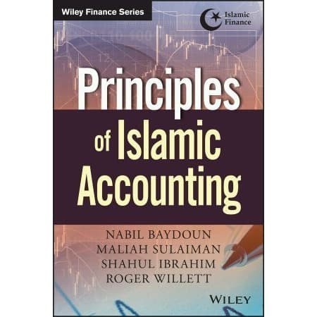 

Principles of Islamic accounting Baydoun, Nabil 2018 John Wil