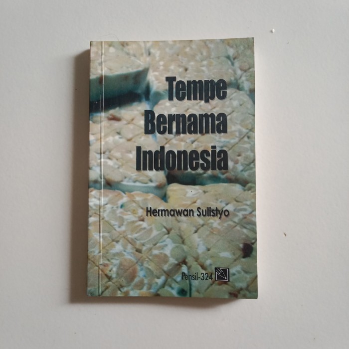 TEMPE BERNAMA INDONESIA by Hermawan Sulistyo Original Bekas