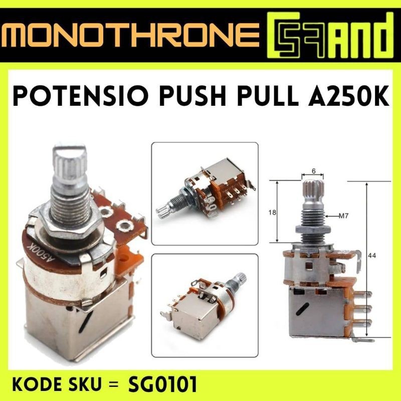 Potensio Pushpull A250K Gitar Potensio Push Pull A250K Potensiometer