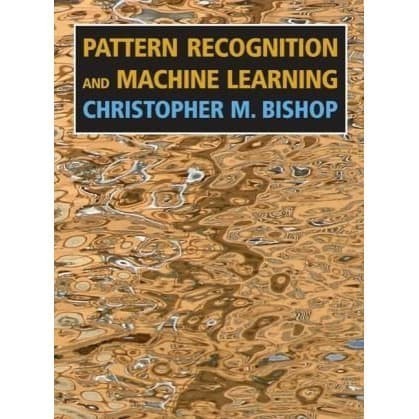 

Pattern Recognition and Machine Learning (Information Science and