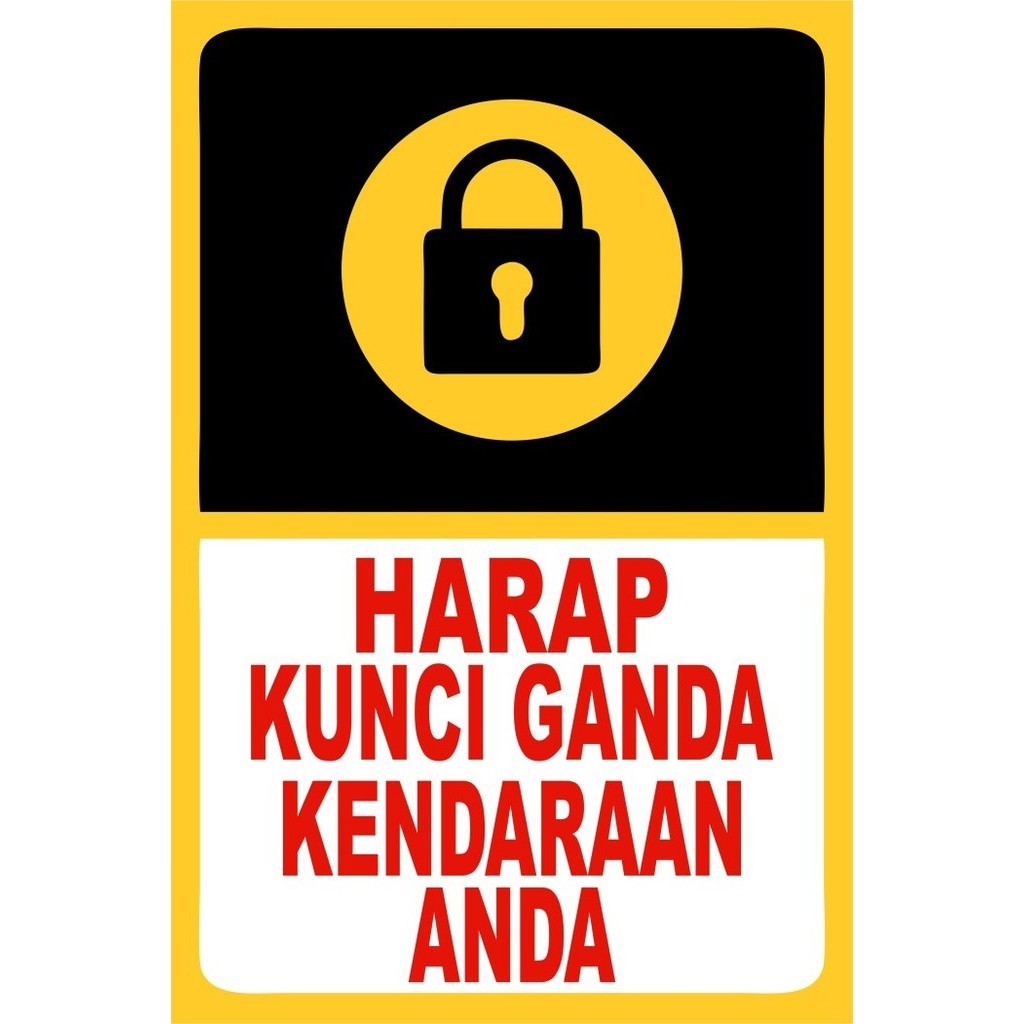 

Rambu harap kunci ganda kendaraan anda AKRILIK