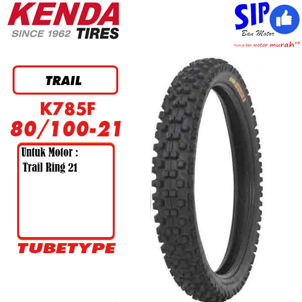 Ban motor trail Kenda K785F 80/100 RIng 21 tubetype Untuk Ban Depan Trail