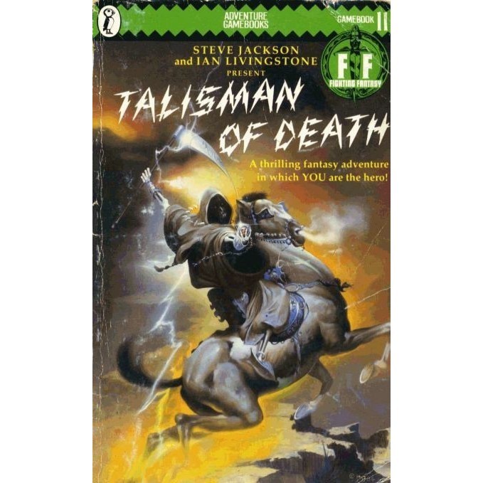 

Talisman of Death, Fighting Fantasy 11, Jamie Thomson; Mark Smith; Bob