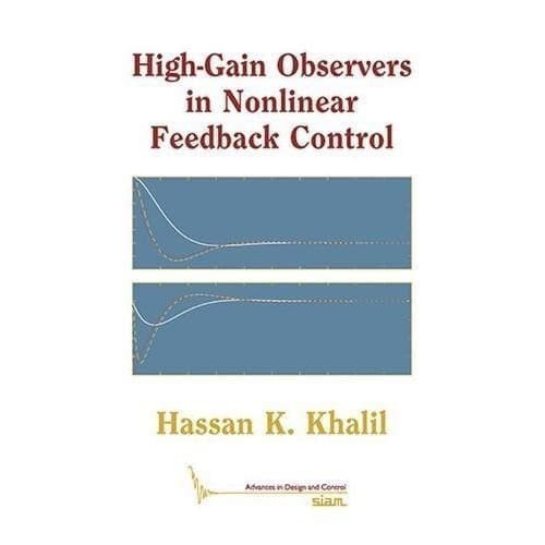 

High-gain observers in nonlinear feedback control Advances in de