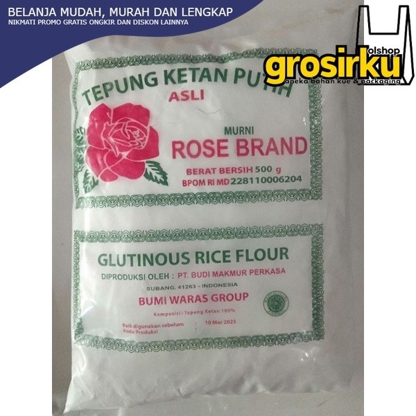 

GROSIRKU/TEPUNG KETAN PUTIH ASLI ROSE BRAND 500 gr