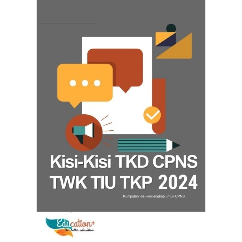 

[EB-1655] Kisi-Kisi TKD CPNS 2024 (TWK, TIU, TKP) - PDF