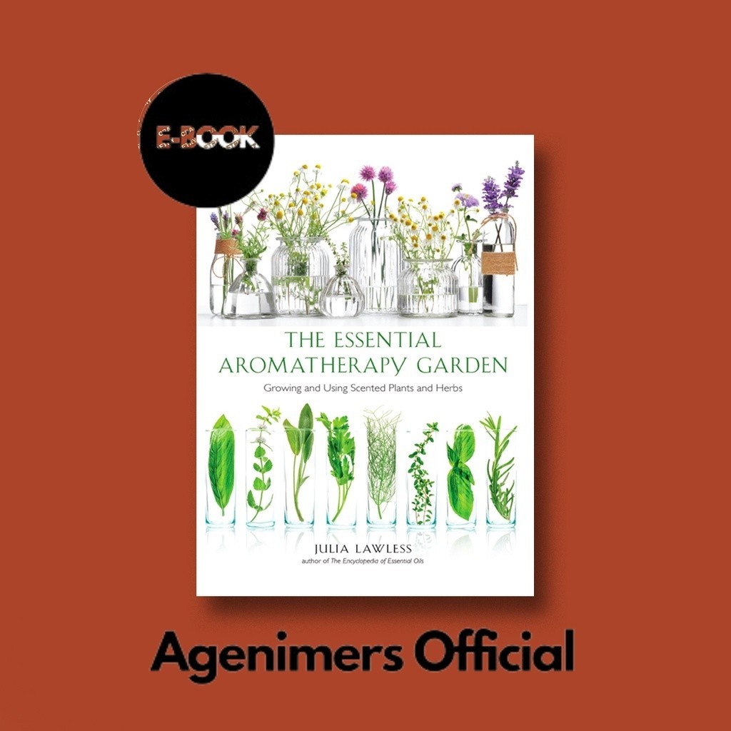 

Essential Aromatherapy Garden - Julia Lawless