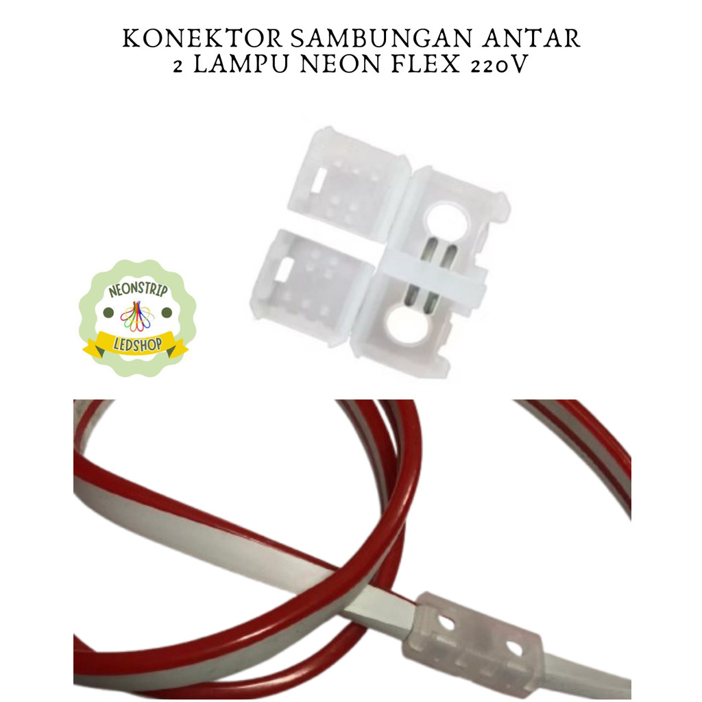 Konektor Sambungan Jepit Antar 2 Lampu NEON FLEXIBLE 220V / Konektor Led neon flexible  220v