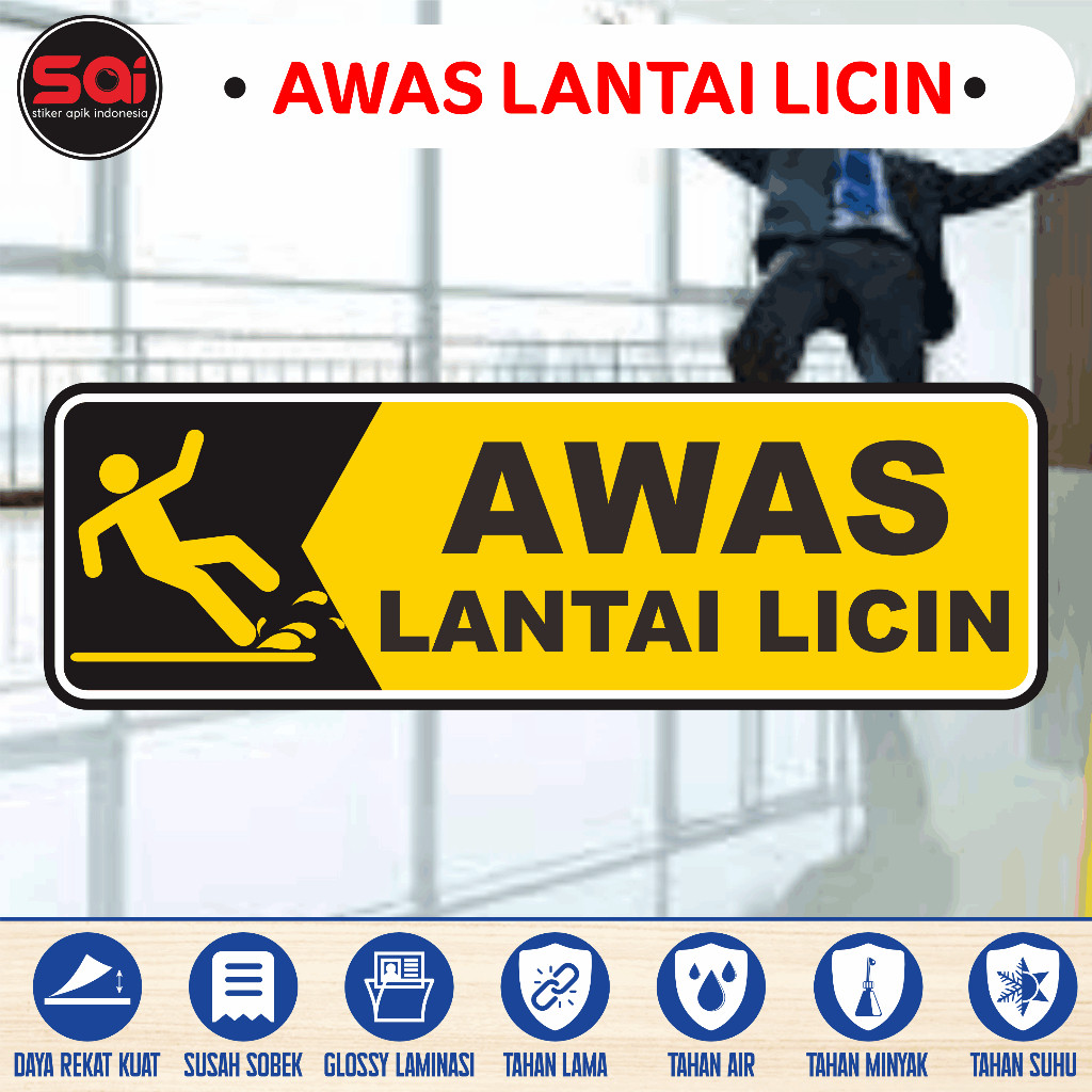 stiker vinyl anti air AWAS LANTAI LICIN laminasi glossy