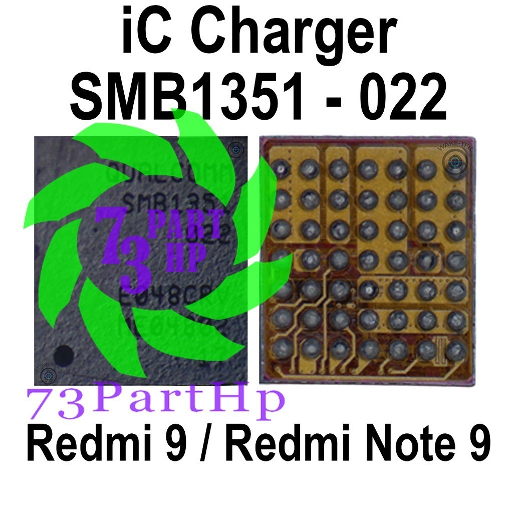Original New - IC Charger smb1351-022 (bukan smb1351-005) - IC CAS Xiaomi Redmi 9 / Redmi Note 9 - 7