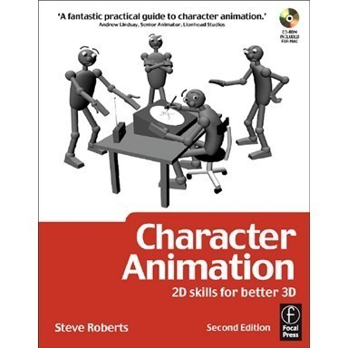 

Character Animation: 2D Skills for Better 3D, Roberts, Steve