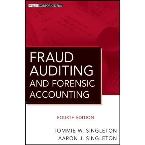 

Fraud Auditing and Forensic Accounting, Fourth Edition [4 ed.] (9780