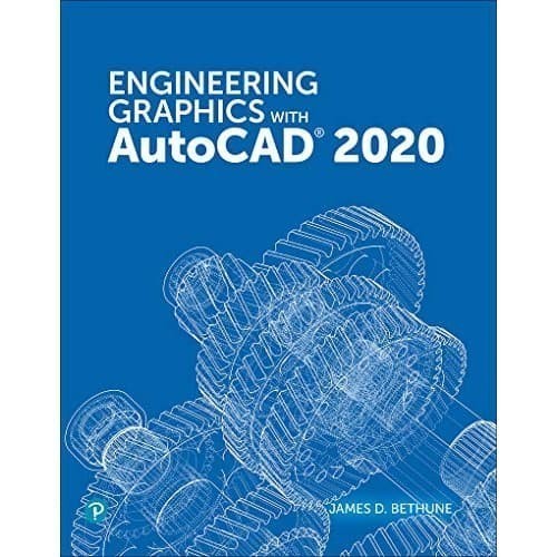 

Engineering Graphics with AutoCAD 2020 A Spectrum book James D