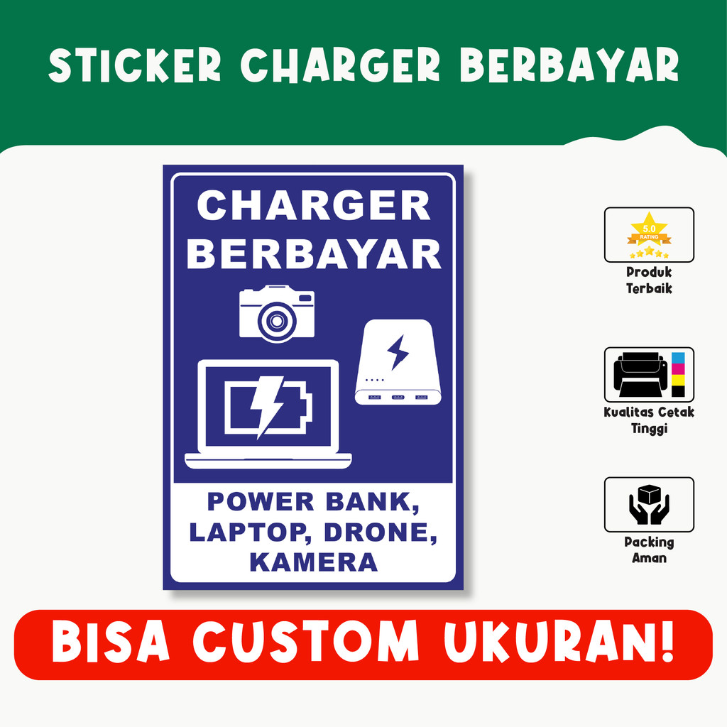 

Sticker Charger Berbayar – Informasi Layanan, Vinyl Premium, Tahan Lama, Anti Air