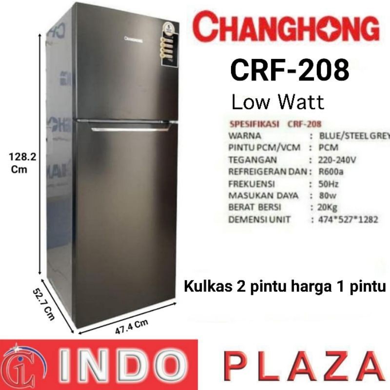 KULKAS 2 PINTU LOW WATT CHANGHONG CRF-208