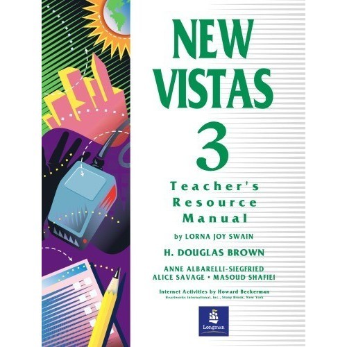 

New vistas 3 - Teacher's resource manual Brown H. Douglas, Swain Lorna