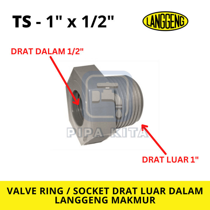 Valve Verlop Ring PVC 1 X 1/2 Inch Langgeng Sock Drat Luar Dalam