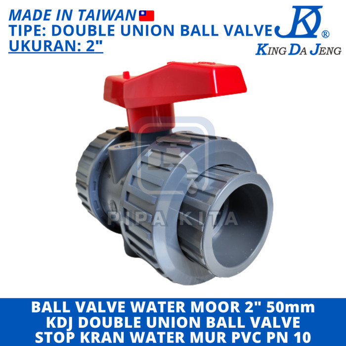 Double Union Ball Valve Watermur 2 INCH PVC KDJ Stop Kran Water Moor Mur Socket