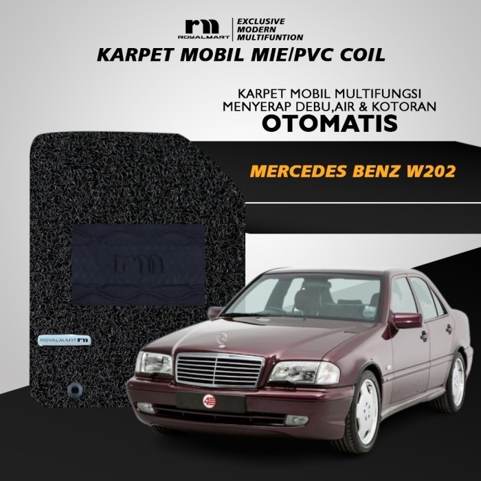 Royal Mart - Karpet Mobil Mercedes Benz W202 Tanpa Bagasi / Carpet Mie Bihun Premium Keset PVC Anti 