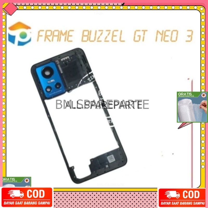 BUZZEL FRAME TENGAH REALME GT NEO 3_ BUZZEL FRAME _RANGKA PLUS TUTUP MESIN