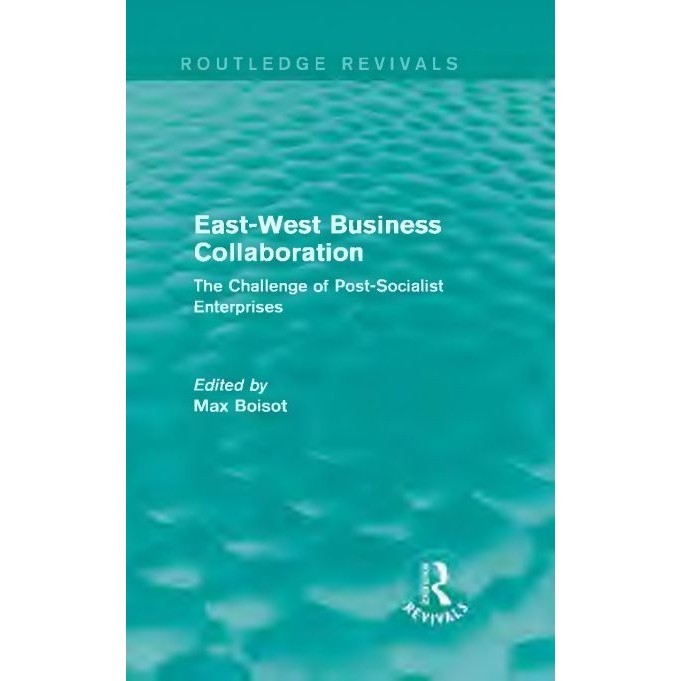 

East-West business collaboration : the challenge of governance in post